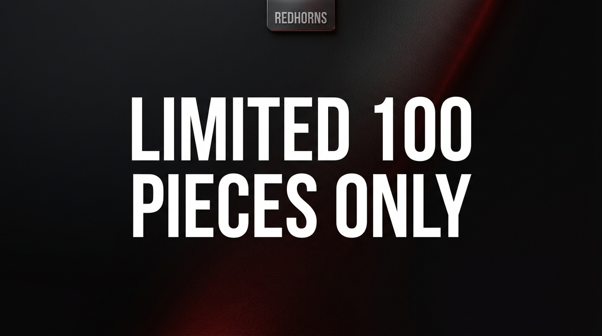 Limited 100 Pieces Only - Redhorns Signature